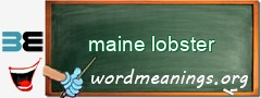 WordMeaning blackboard for maine lobster